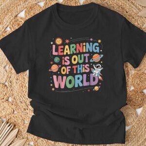 Learning Is Out Of This World Shirt Solar System Science Teacher Tee Retro